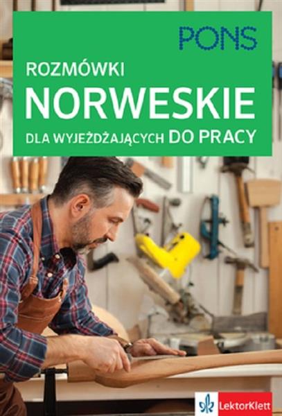 ROZMÓWKI NORWESKIE DLA WYJEŻDŻAJĄCYCH DO PRACY