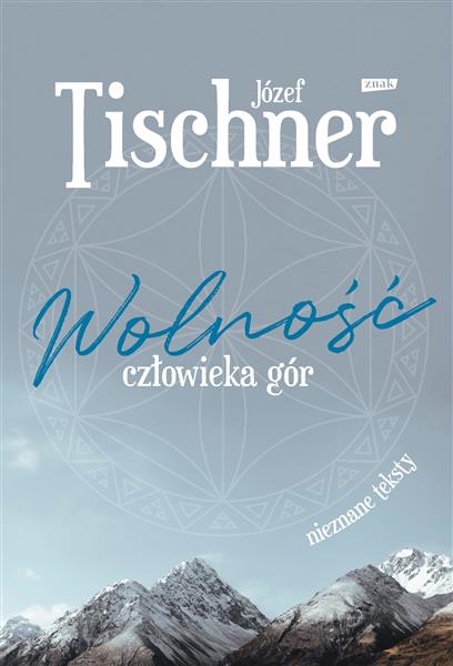 WOLNOŚĆ CZŁOWIEKA GÓR