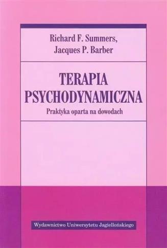 TERAPIA PSYCHODYNAMICZNA. PRAKTYKA OPARTA...