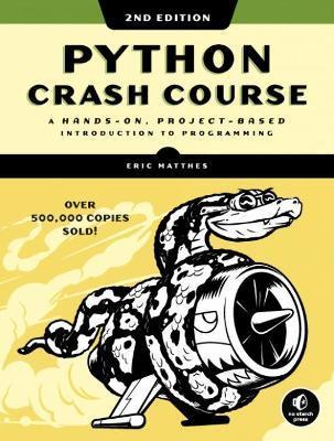 PYTHON CRASH COURSE (2ND EDITION) : A HANDS-ON,...
