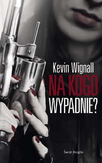 NA KOGO WYPADNIE