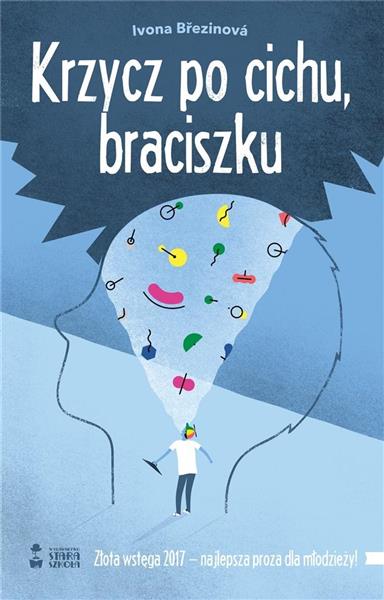 KRZYCZ PO CICHU BRACISZKU