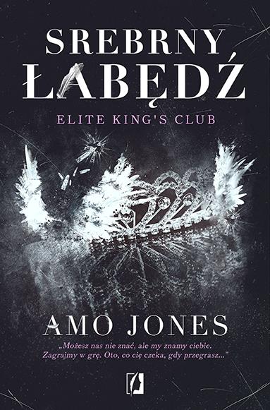 ELITE KINGS CLUB. TOM 1. SREBRNY ŁABĘDŹ.