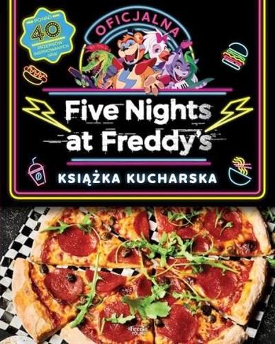 Oficjalna książka kucharska. Five Nights at Freddy