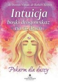 INTUICJA BOSKI DROGOWSKAZ NA CO DZIEŃ POKARM