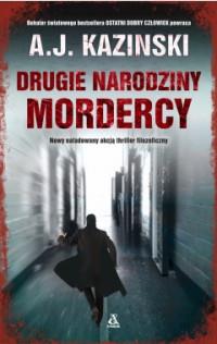 DRUGIE NARODZINY MORDERCY