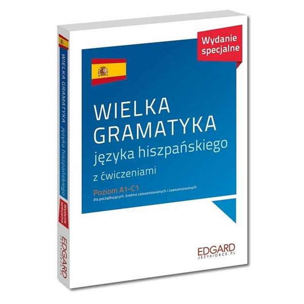 WIELKA GRAMATYKA JĘZYKA HISZPAŃSKIEGO, WYDANIE SPE