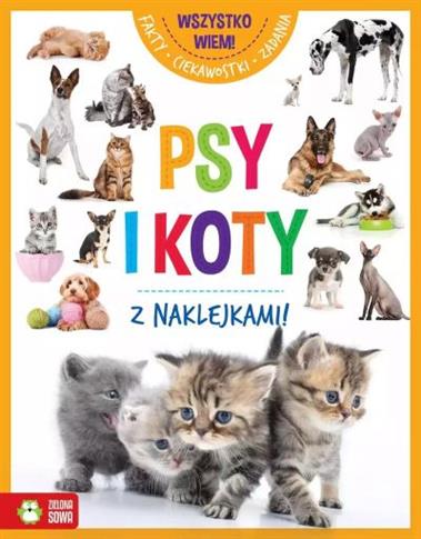 WSZYSTKO WIEM PSY I KOTY