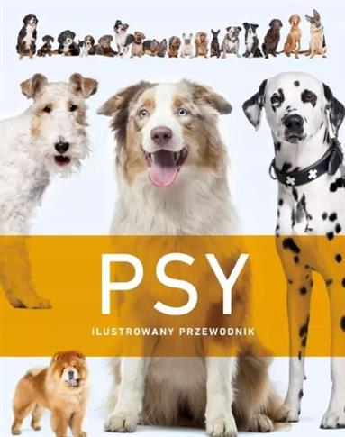 PSY. ILUSTROWANY PRZEWODNIK
