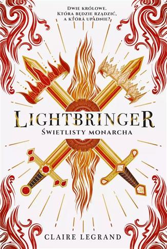 LIGHTBRINGER. ŚWIETLISTY MONARCHA