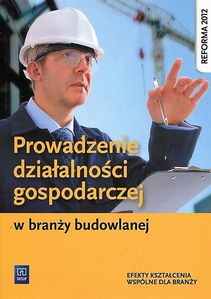 PROWADZENIE DZIAŁALNOŚCI GOSPODARCZEJ W BRANŻY BUD