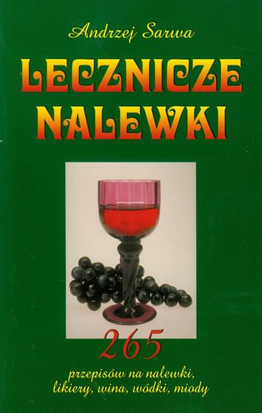 LECZNICZE NALEWKI