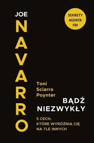 Bądź niezwykły. 5 cech, które wyróżnią Cię na tle