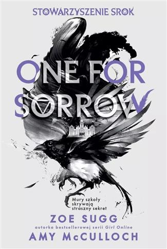 STOWARZYSZENIE SROK. TOM 1. ONE FOR SORROW