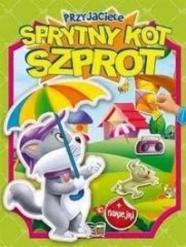 PRZYJACIELE. SPRYTNY KOT SZPROT