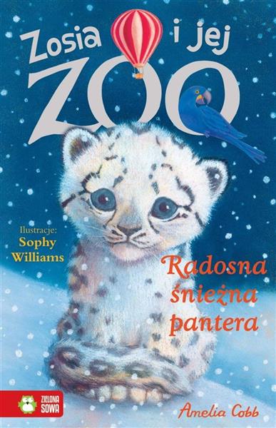 ZOSIA I JEJ ZOO. RADOSNA ŚNIEŻNA PANTERA CZ.6