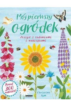 EKOLOGIA DLA DZIECI. MÓJ PIERWSZY OGRÓDEK
