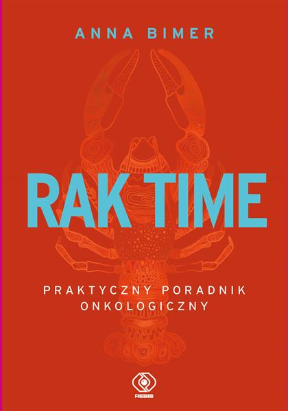 RAK TIME. PRAKTYCZNY PORADNIK ONKOLOGICZNY