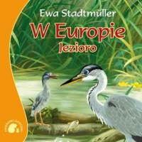 ZWIERZAKI-DZIECIAKI - W EUROPIE. JEZIORO