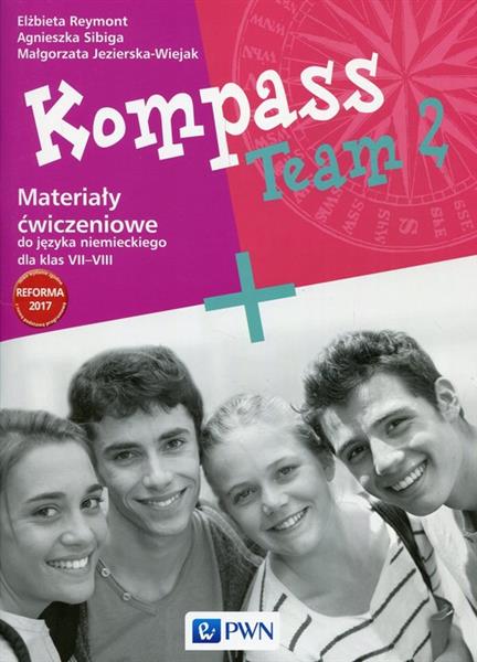 KOMPASS TEAM 2. MATERIAŁY ĆWICZENIOWE DO JĘZYKA NI