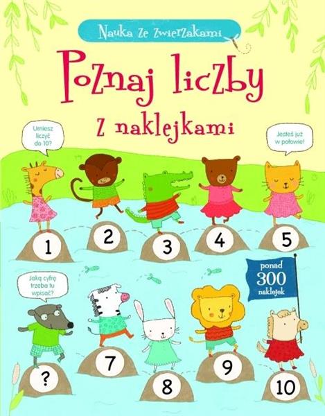 NAUKA ZE ZWIERZAKAMI. POZNAJ LICZBY Z NAKLEJKAMI