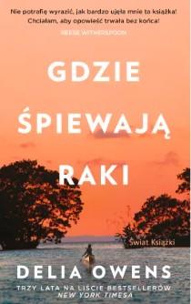 GDZIE ŚPIEWAJĄ RAKI- BARWIONE BRZEGI