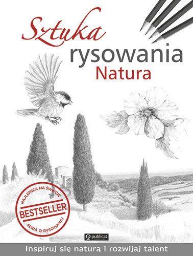 SZTUKA RYSOWANIA. NATURA