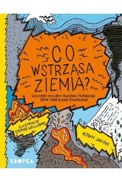 CO WSTRZĄSA ZIEMIĄ?