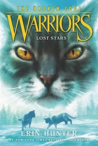 Warriors: The Broken Code #1: Lost Stars By Erin H