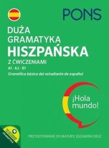 DUŻA GRAMATYKA HISZPAŃSKA Z ĆWICZENIAMI W.4