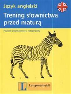 Trening słownictwa przed maturą język angielski Po