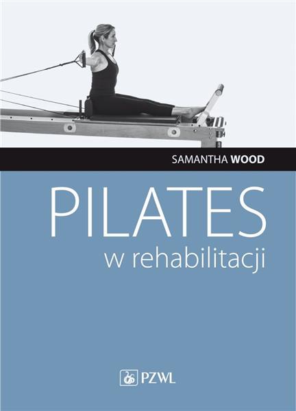 PILATES W REHABILITACJI