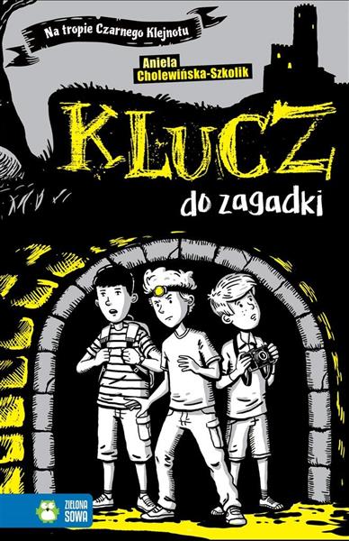NA TROPIE CZARNEGO KLEJNOTU. KLUCZ DO ZAGADKI
