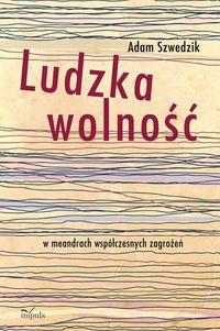 LUDZKA WOLNOŚĆ