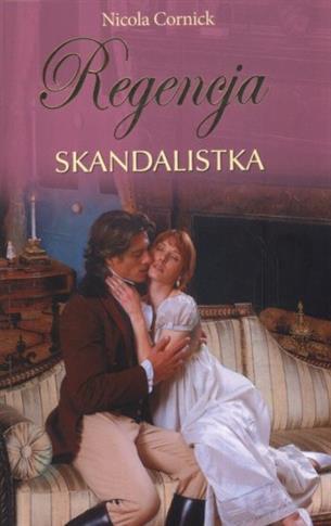 Regencja. Skandalistka