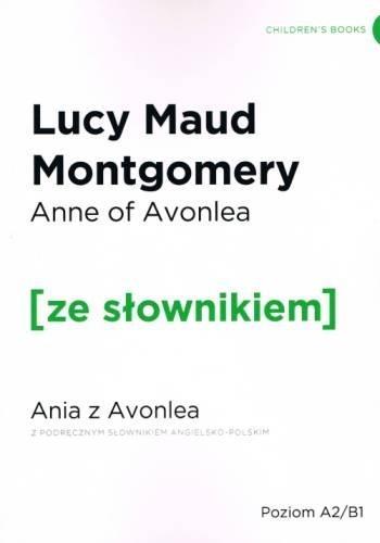 ANNE OF AVONLEA ANIA Z AVONLEA Z PODRĘCZNYM