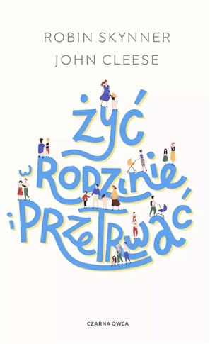 Żyć w rodzinie i przetrwać