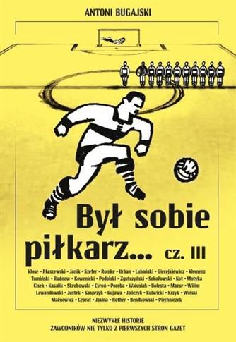 Był sobie piłkarz... cz. III. Był sobie piłkarz… c