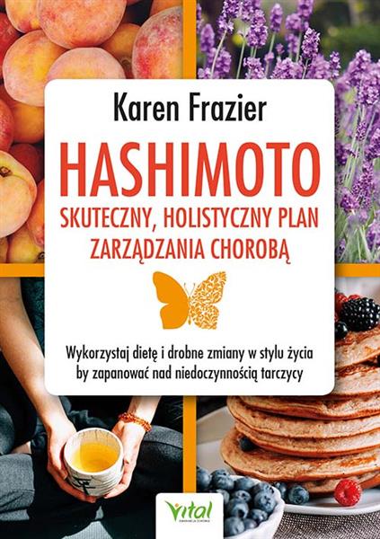 HASHIMOTO. SKUTECZNY, HOLISTYCZNY PLAN ZARZĄDZANIA