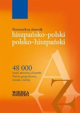 Powszechny słownik hiszpańsko-polski polsko-hiszp