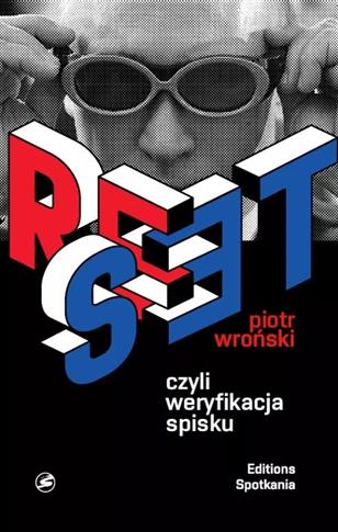 Reset czyli weryfikacja spisku