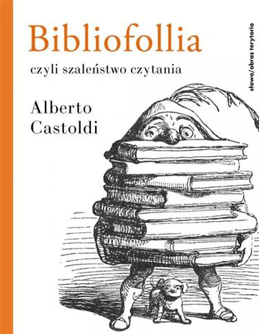 Bibliofollia, czyli szaleństwo czytania