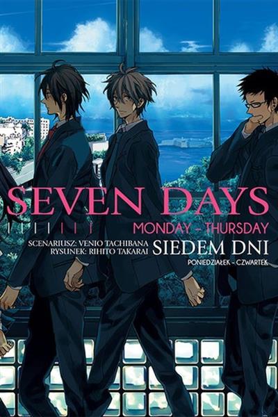 SEVEN DAYS #1. MONDAY - THURSDAY / SIEDEM DNI. PON