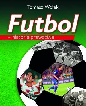 Futbol - historie prawdziwe