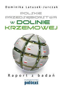 POLSKIE PRZEDSIĘBIORSTWA W DOLINIE KRZEMOWEJ