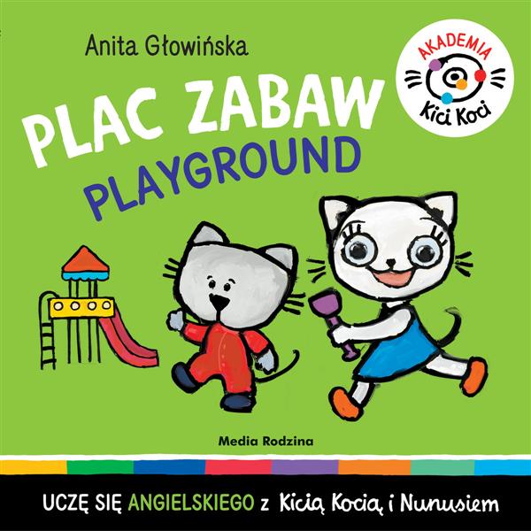 AKADEMIA KICIA KOCI. PLAC ZABAW. PLAYGROUND