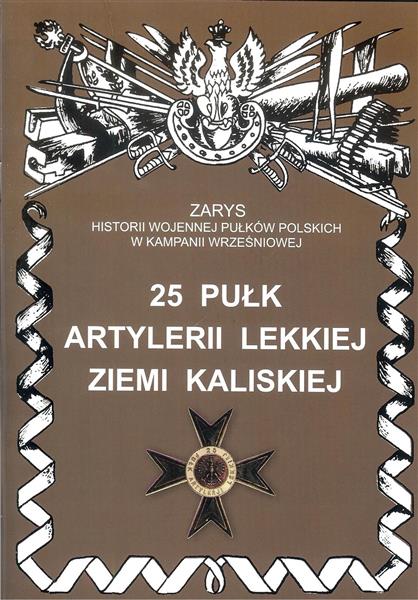 25 PUŁK ARTYLERII LEKKIEJ ZIEMI KALISKIEJ