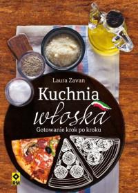 KUCHNIA WŁOSKA GOTOWANIE KROK PO KROKU