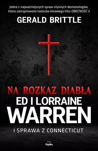 Na rozkaz diabła. Ed i Lorraine Warren i sprawa z