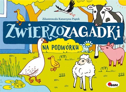 ZWIERZOZAGADKI. NA PODWÓRKU